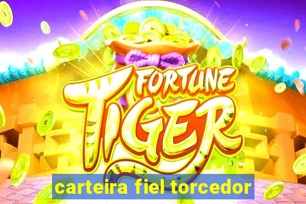 carteira fiel torcedor